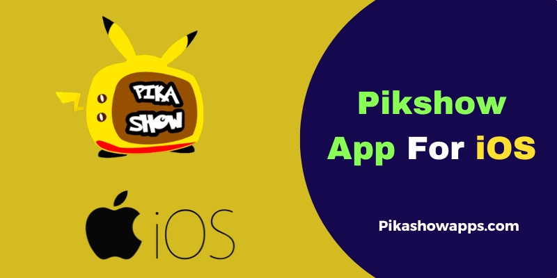 pikashow for ios iphone